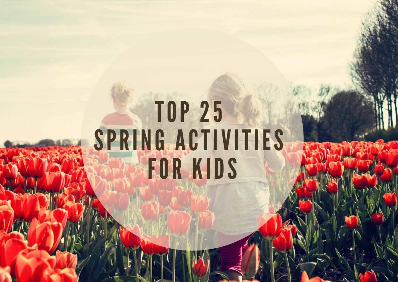 top 25 spring activities for kids
