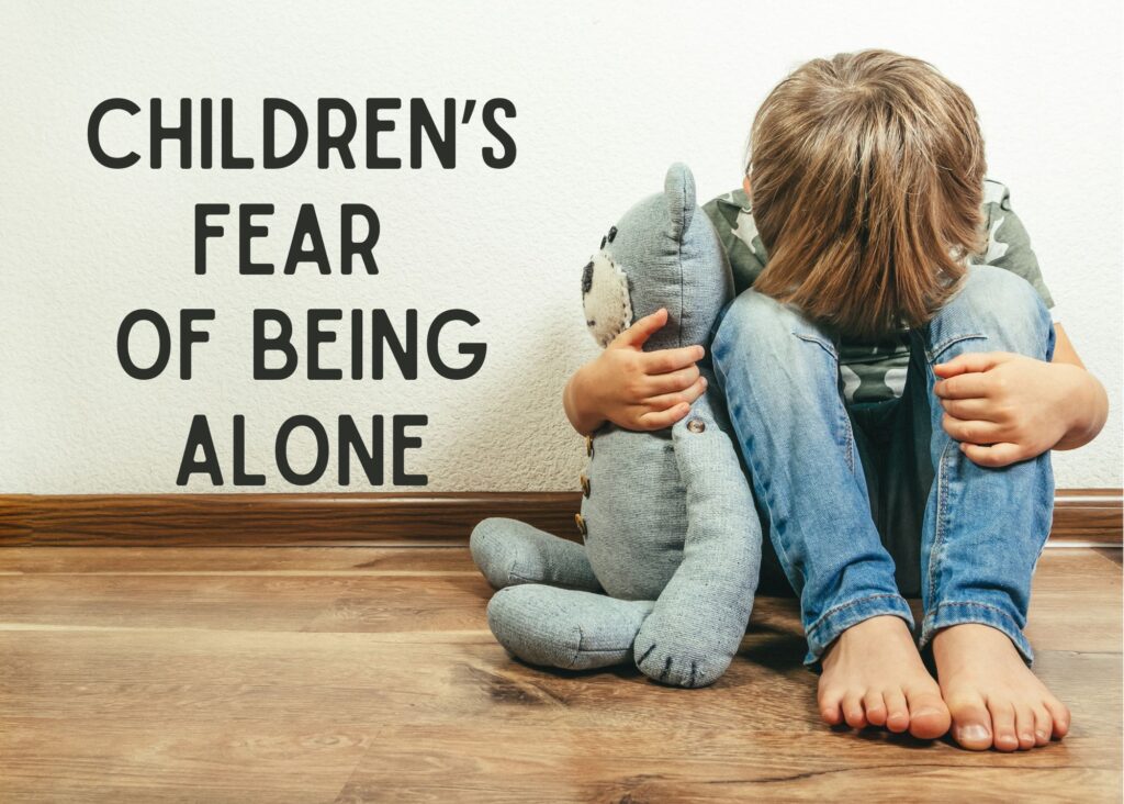 Children’s Fear of Being Alone (1)
