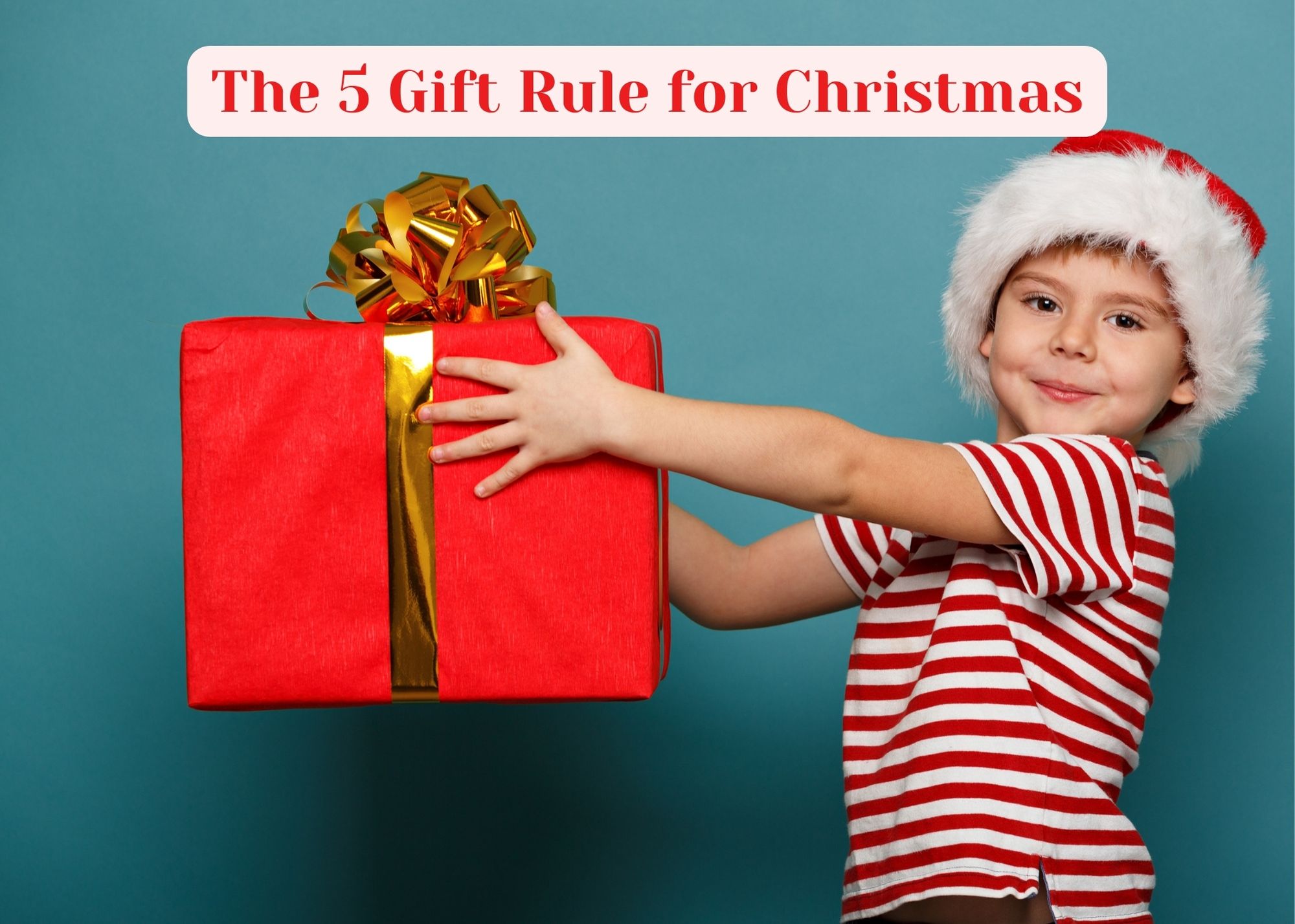 Why the Five Gift Rule Might Be Perfect For Your Family  Sunshine Whispers