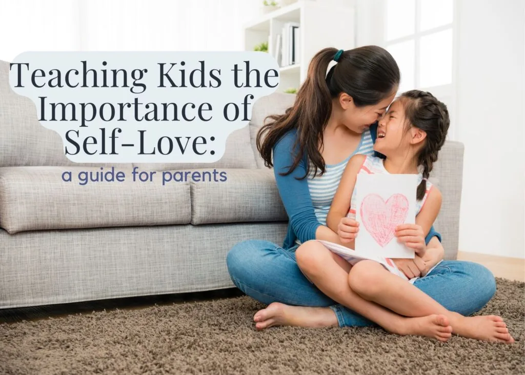 Teaching Kids the Importance of Self-Love