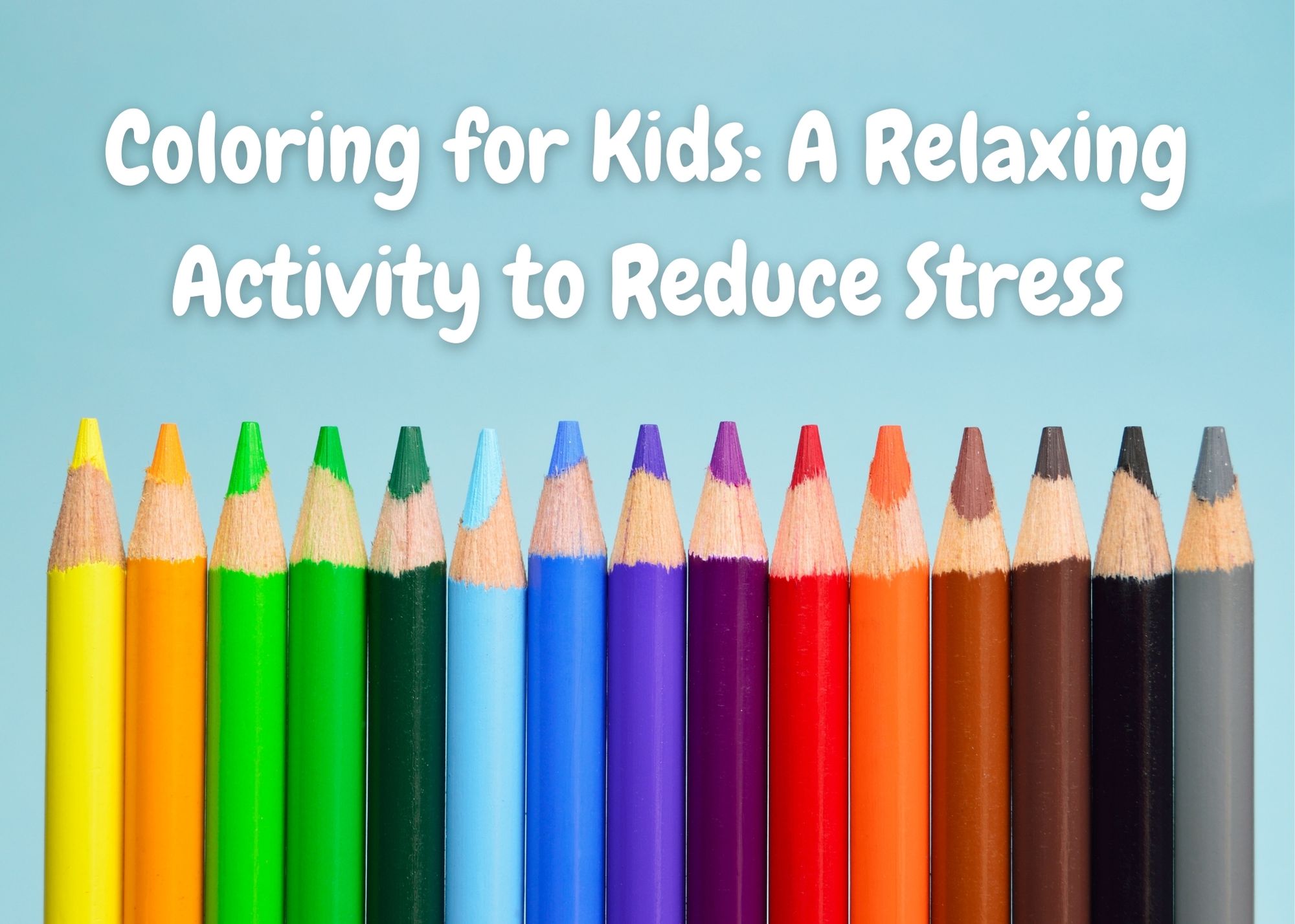 Coloring for Kids: A Relaxing Activity to Reduce Stress
