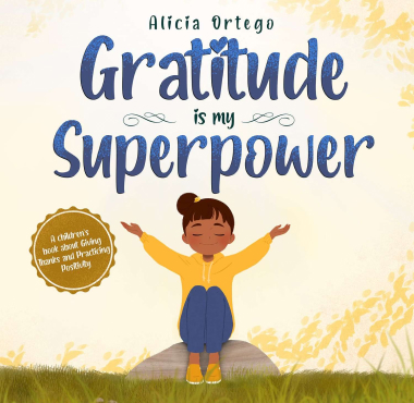 Book Gratitude is My Superpower