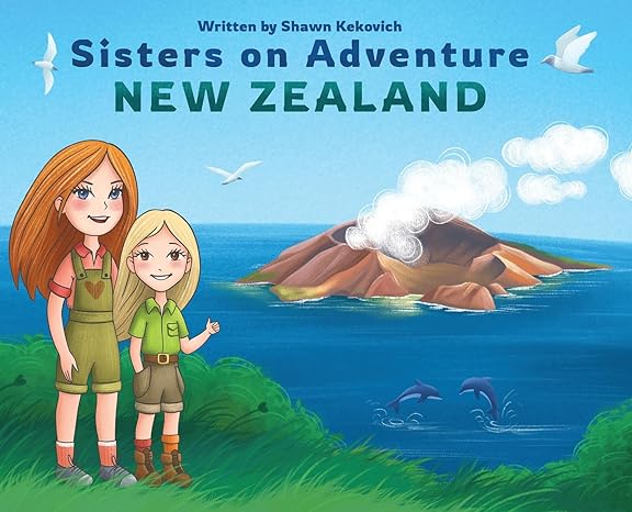 kids book Sisters on Adventure New Zealand