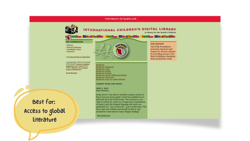 International Children’s Digital Library (ICDL). For access to global literature