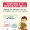 Printable Calming Poster ‘Breathing Is My Superpower’