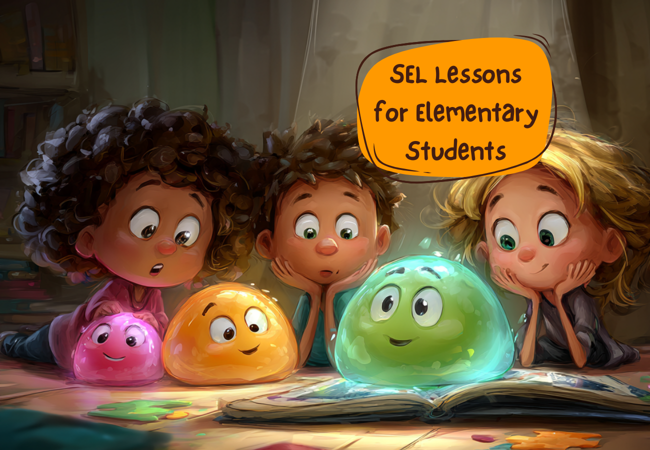 SEL Lessons for Elementary Students (Free Guide)